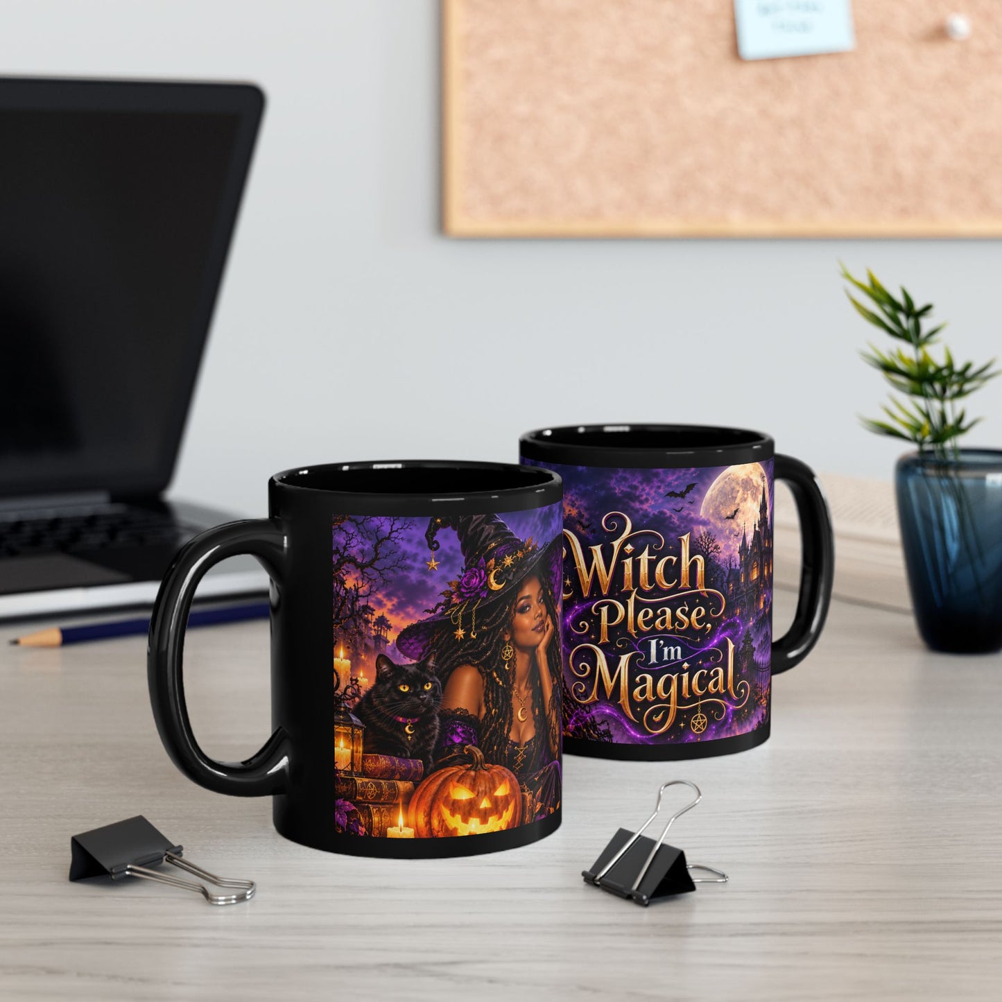 Witch Please I'm Magical Mug — Halloween Black Coffee Cup