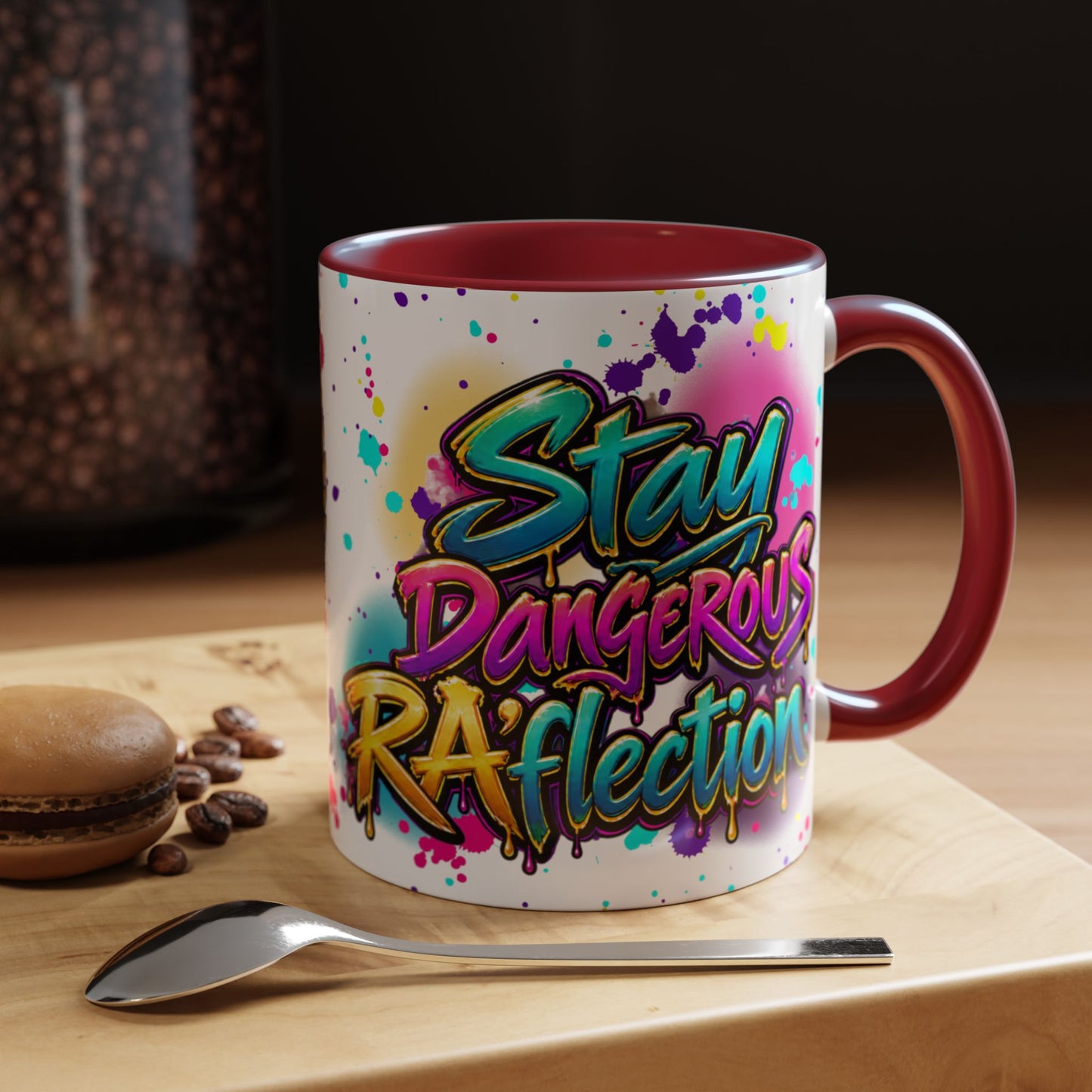 Stay Dangerous Graphic Coffee Mug — Colorful Graffiti-Style Accent Mug (11/15oz)