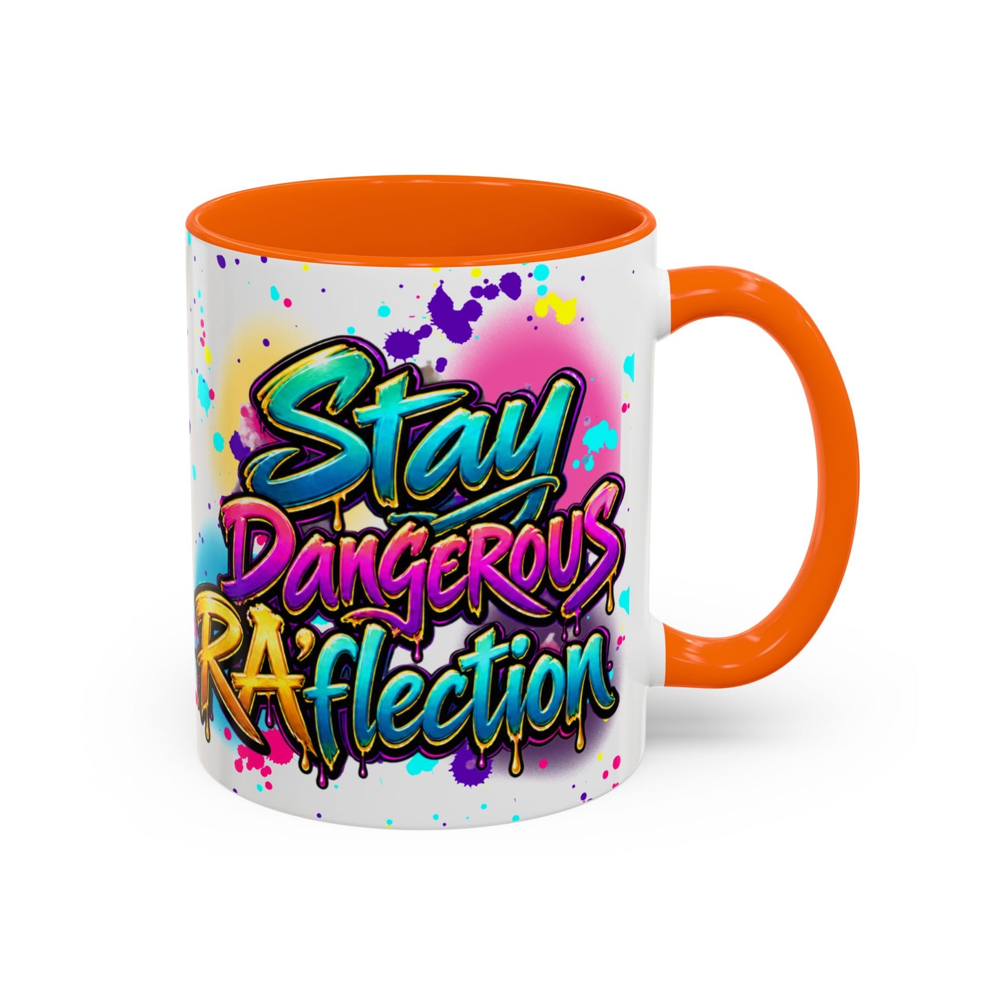 Stay Dangerous Graphic Coffee Mug — Colorful Graffiti-Style Accent Mug (11/15oz)