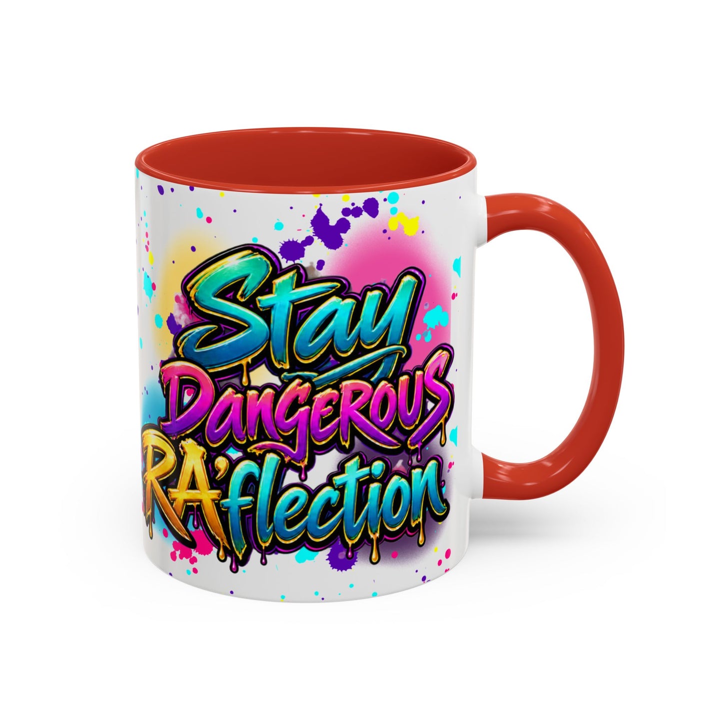 Stay Dangerous Graphic Coffee Mug — Colorful Graffiti-Style Accent Mug (11/15oz)