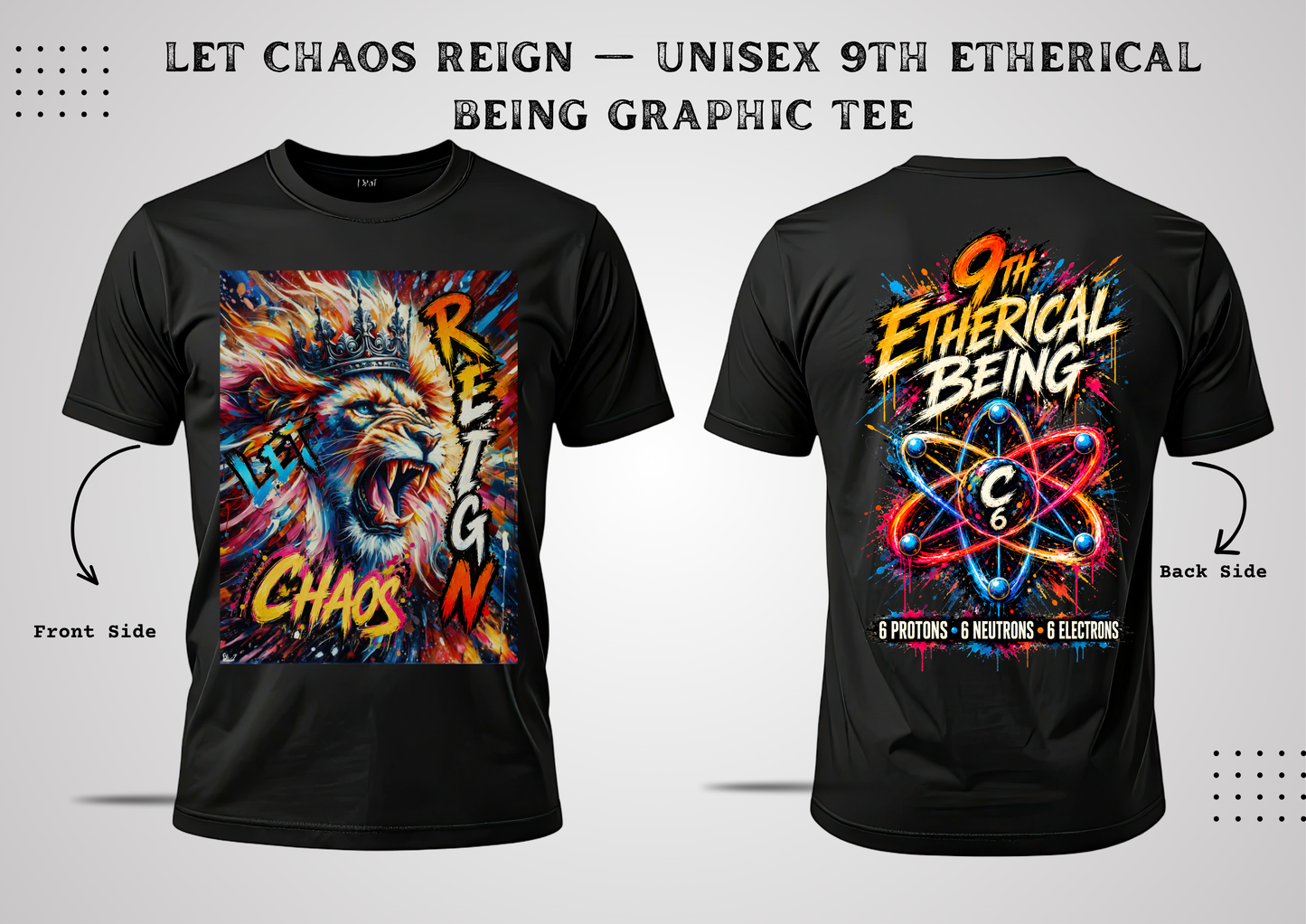 LET CHAOS REIGN — Unisex 9th Etherical Being Graphic Tee