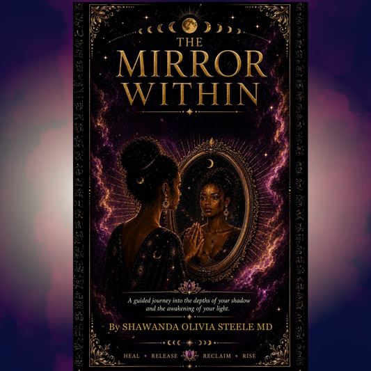 THE MIRROR WITHIN - A Shadow Workbook to Unlock Your Manifestation Power
